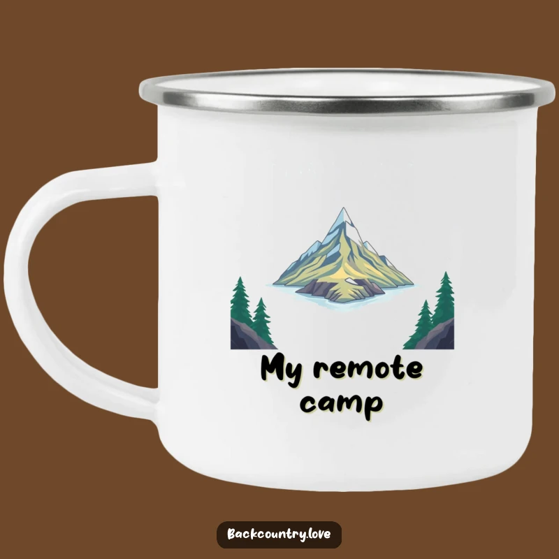 Funny Remote Place Camping Mug: Your Rugged Companion for Outdoor Escapades