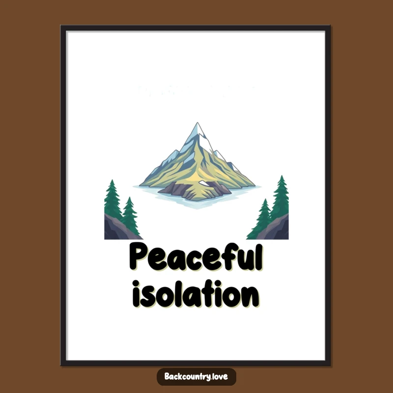 Funny Remote Place Poster: Bring the Spirit of Adventure Home