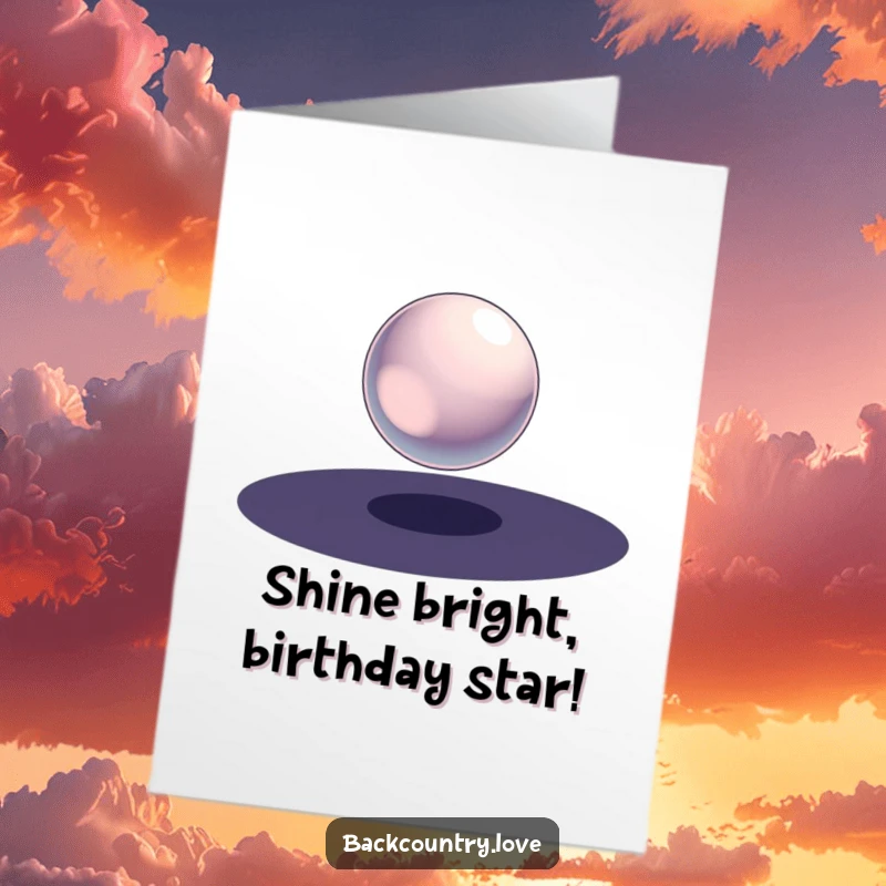 Funny Free Printable Birthday Card featuring a single, polished metallic sphere suspended in stark, dark emptiness.