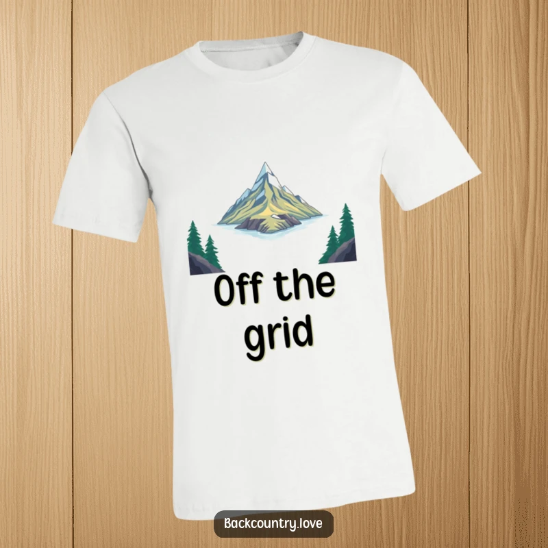 Funny T-Shirt: A sharp, angular design evokes a remote, untouched place, humorously symbolizing a desire for solitude and adventure.